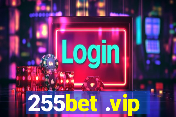 255bet .vip